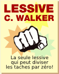Lessive C. Walker - La seule lessive qui peut diviser les tâches par zéro!